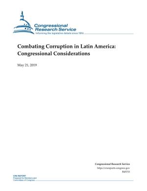 Combating Corruption in Latin America: Congressional Considerations