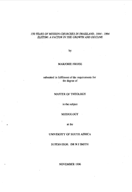 150 Years of Mission-Churches in Swaziland, 1844 -1994 Eutism: a Factor in Tiie Growtii and Decune