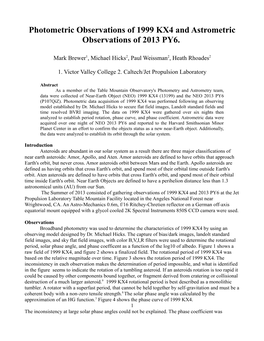 Photometric Observations of 1999 KX4 and Astrometric Observations of 2013 PY6