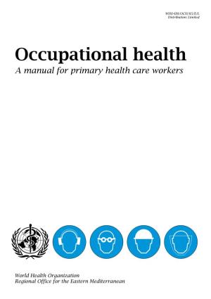 Occupational Health a Manual for Primary Health Care Workers