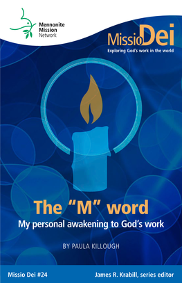 The “M” Word My Personal Awakening to God’S Work