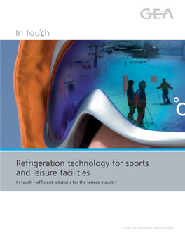 Refrigeration Technology for Sports and Leisure Facilities in Touch – Efficient Solutions for the Leisure Industry