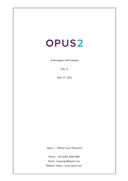 Transcripts@Opus2.Com Website: April 27, 2021 Fishmongers Hall Inquests Day 11