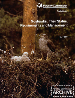 Goshawks: Their Status Requirements and Management