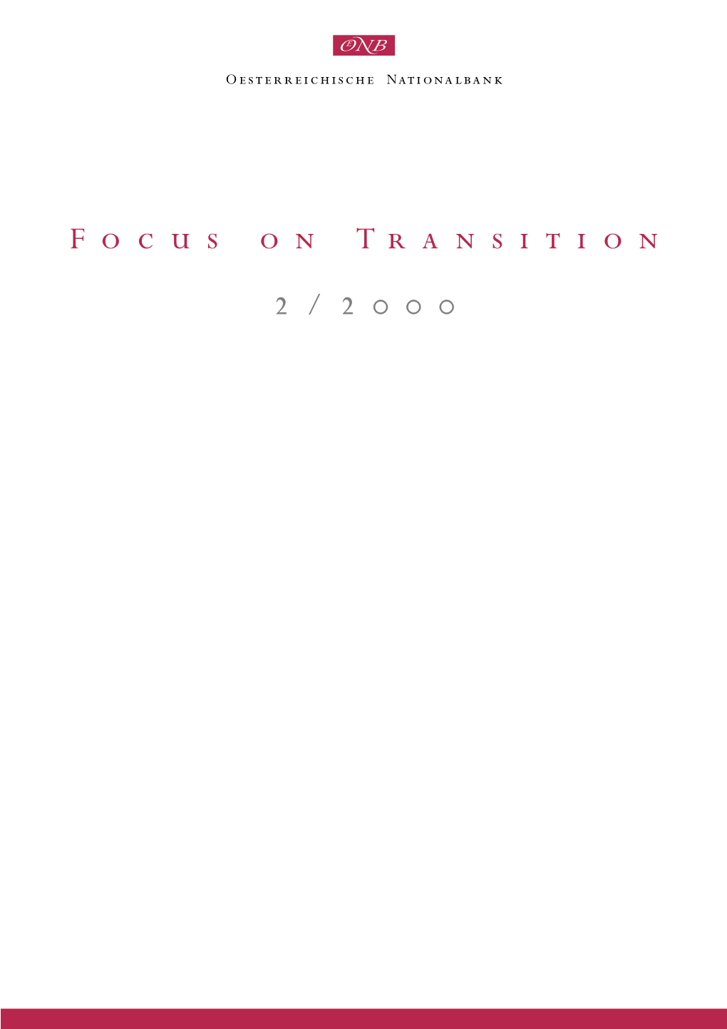 Focus on Transition 2/2000 Legend Ð = the Numerical Value Is Zero