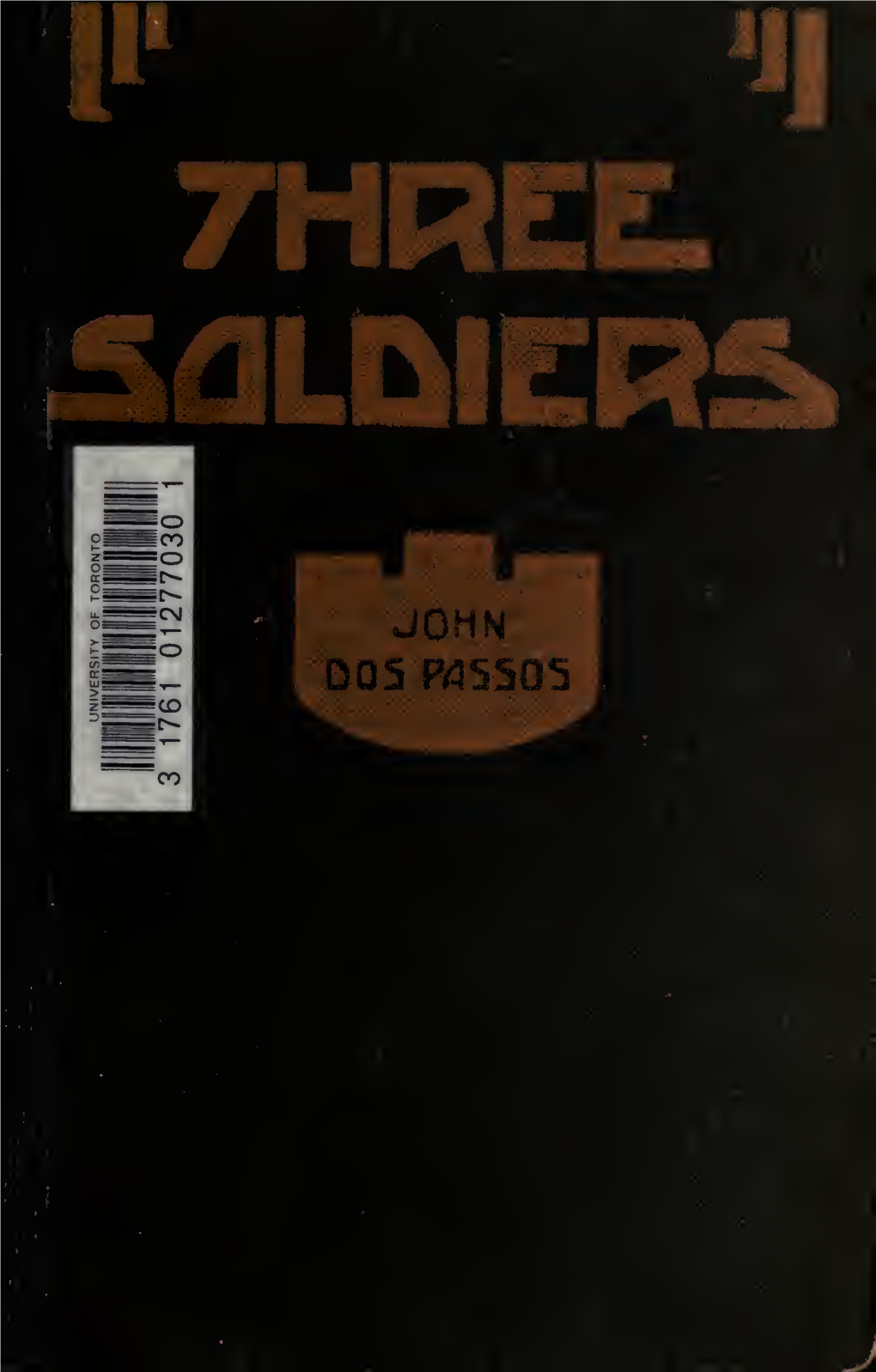 THREE SOLDIERS JOHN DOS PASSOS Books by John Dos Passos