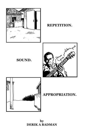 Repetition. Sound. Appropriation