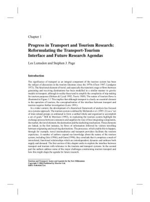Progress in Transport and Tourism Research: Reformulating the Transport-Tourism Interface and Future Research Agendas