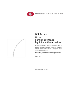 BIS Papers No 90 Foreign Exchange Liquidity in the Americas