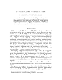 ON the INVARIANT SUBSPACE PROBLEM 1. Introduction