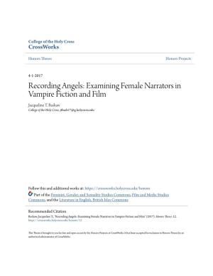Recording Angels: Examining Female Narrators in Vampire Fiction and Film Jacqueline T