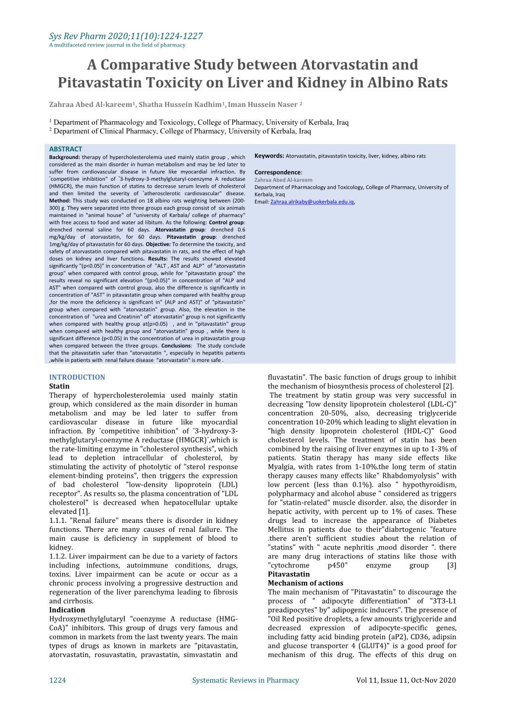 A Comparative Study Between Atorvastatin and Pitavastatin Toxicity on Liver and Kidney in Albino Rats