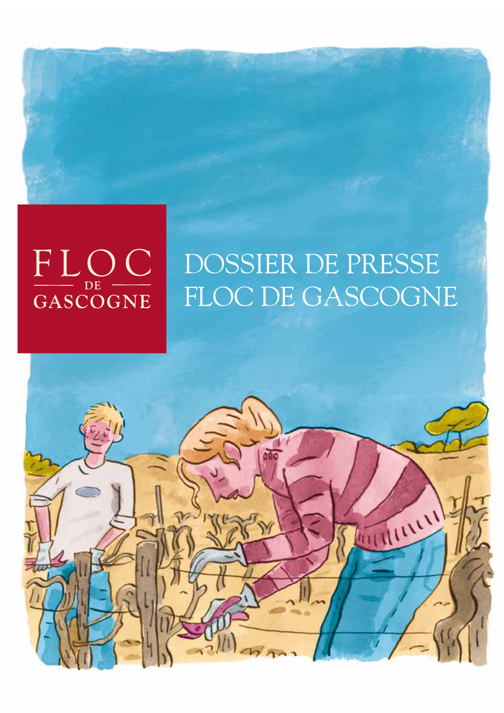 Dossier De Presse Floc De Gascogne