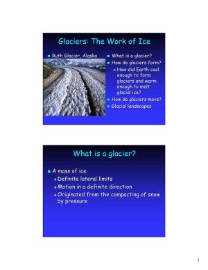 Glaciers: the Work of Ice