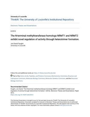 The N-Terminal Methyltransferase Homologs NRMT1 and NRMT2 Exhibit Novel Regulation of Activity Through Heterotrimer Formation