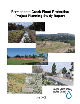 Permanente Creek Flood Protection Project Planning Study Report
