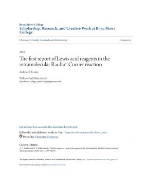 The First Report of Lewis Acid Reagents in the Intramolecular Rauhut-Currier Reaction Andrew T