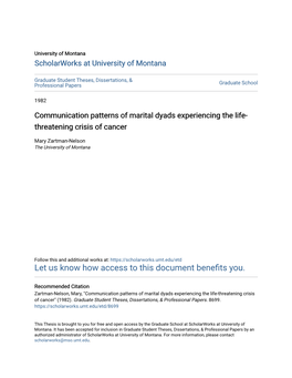 Communication Patterns of Marital Dyads Experiencing the Life- Threatening Crisis of Cancer