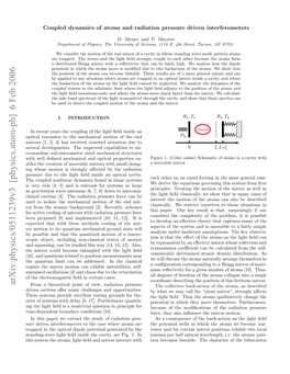 Coupled Dynamics of Atoms and Radiation Pressure Driven