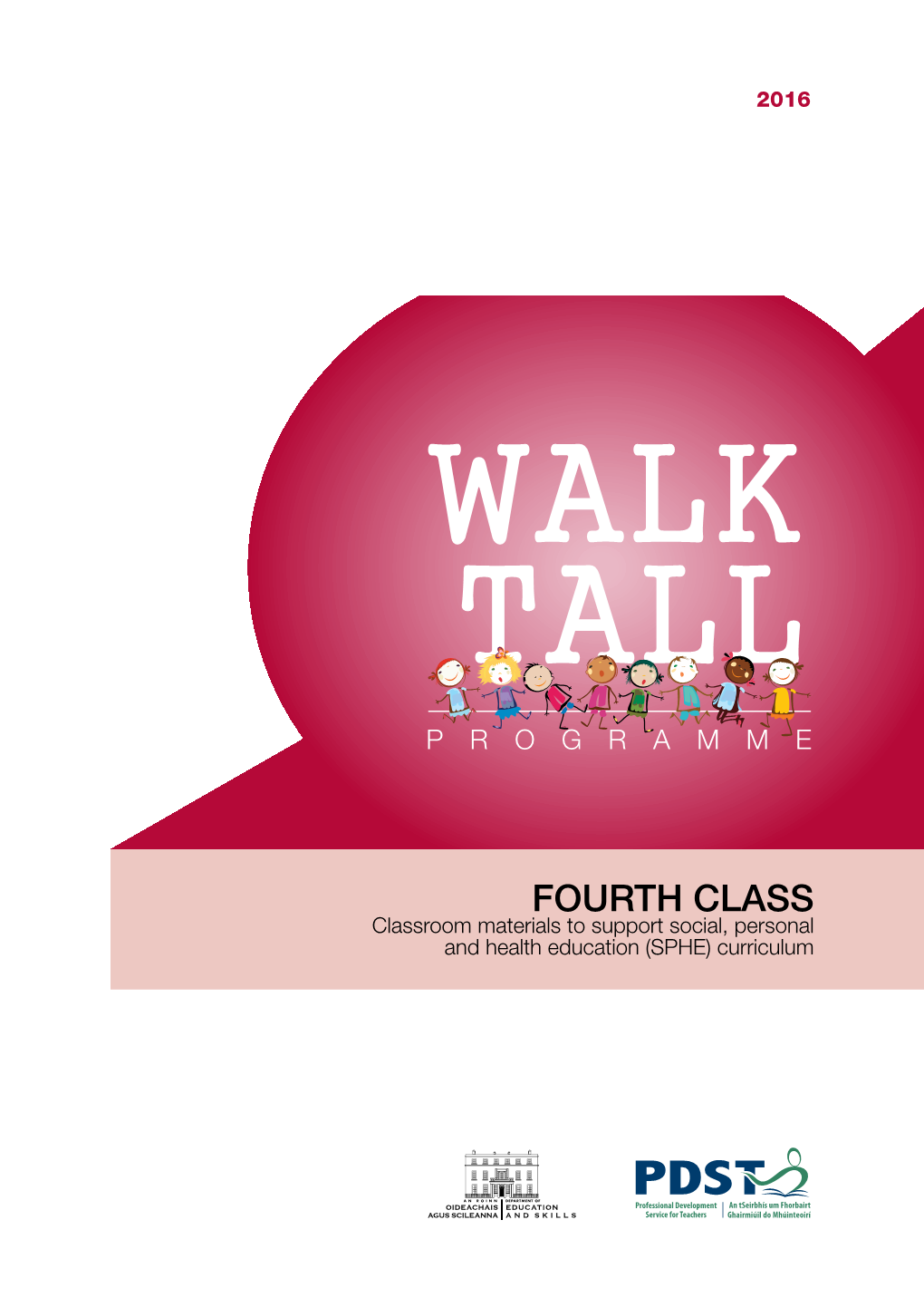 Walk Tall Fourth Class