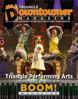 Special Performing Arts Triangle Downtowner / BOOM! Magazine Issue