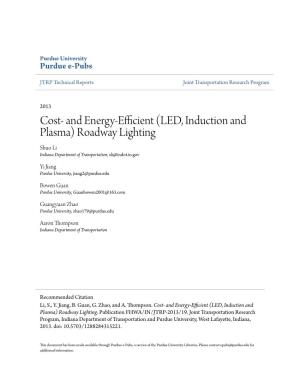 And Energy-Efficient (LED, Induction and Plasma) Roadway Lighting Shuo Li Indiana Department of Transportation, Sli@Indot.In.Gov