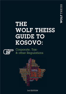 The Wolf Theiss Guide to Kosovo: Corporate, Tax- & Other Regulations