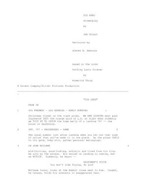 DIE HARD Screenplay by Jeb Stuart Revisions by Steven E