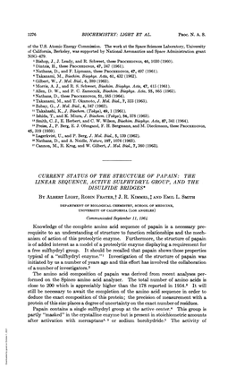 CURRENT STATUS of the STRUCTURE of PAPAIN: the LINEAR SEQUENCE, ACTIVE SULFHYDRYL GROUP, and the DISULFIDE BRIDGES* by ALBERT LIGHT, ROBIN Fratert J