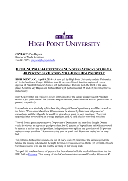 Hpu/Unc Poll : 44 Percent of Nc Voters Approve of Obama ; 40 Percent Say History Will Judge Him Positivel Y