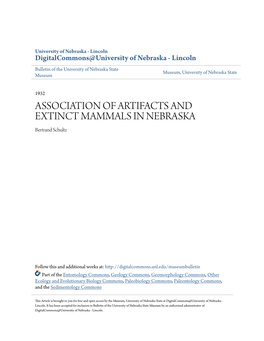 ASSOCIATION of ARTIFACTS and EXTINCT MAMMALS in NEBRASKA Bertrand Schultz