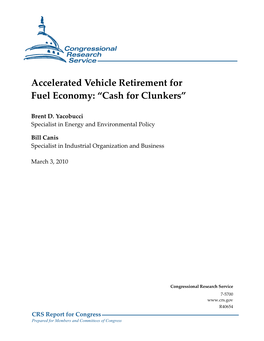 Accelerated Vehicle Retirement for Fuel Economy: “Cash for Clunkers”