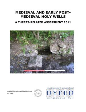 Medieval and Early Post- Medieval Holy Wells