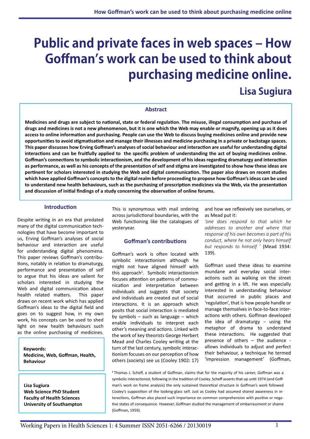 Public and Private Faces in Web Spaces – How Goffman’S Work Can Be Used to Think About Purchasing Medicine Online