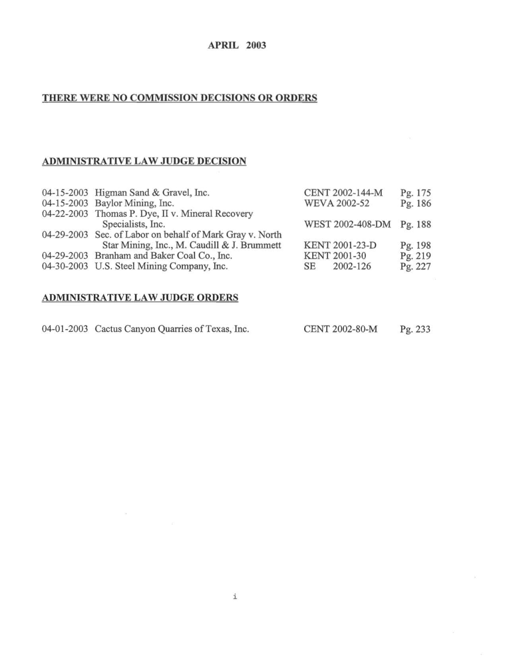 April 2003 There Were No Commission Decisions Or