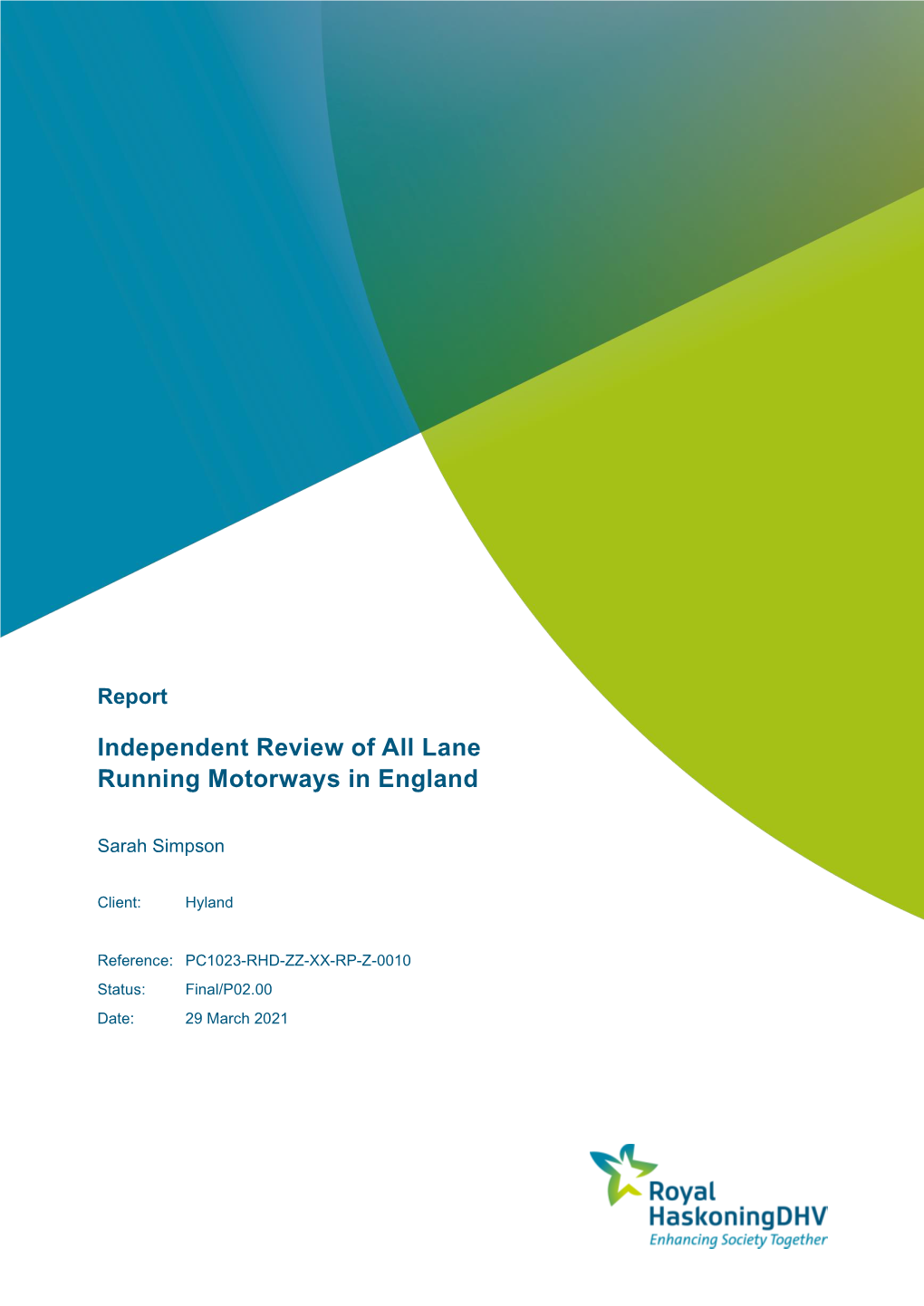 Independent Review of All Lane Running Motorways in England