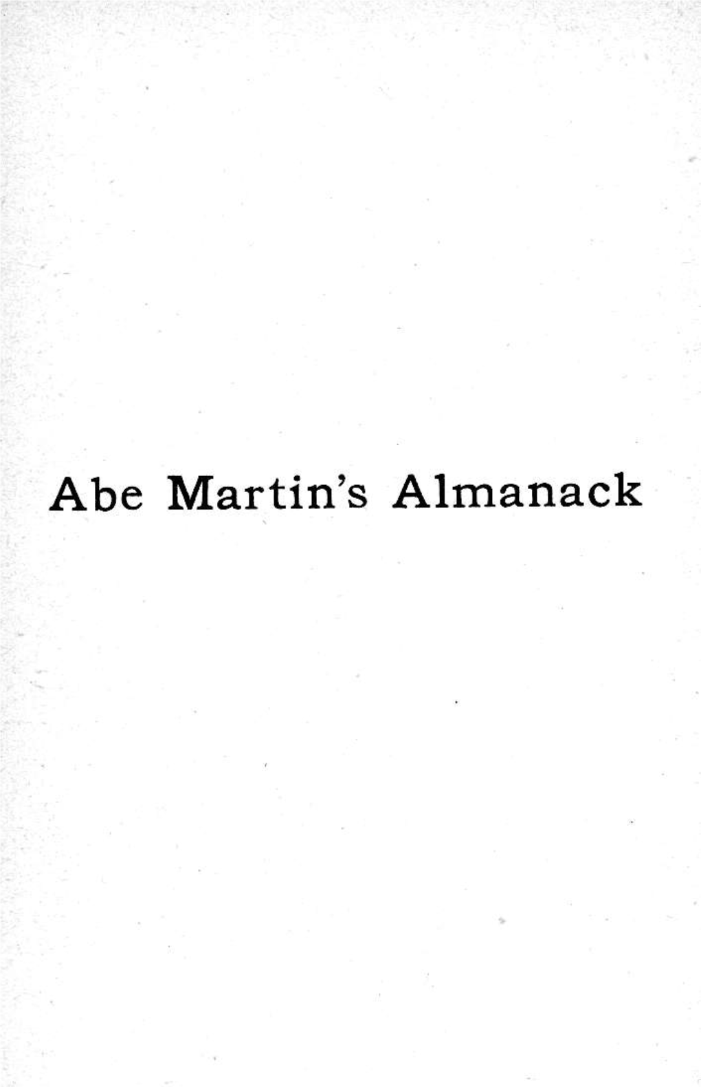 Abe Martin's Almanack Title Copyrighted Abe Martin's Brown County Almanack by Kin Hubbard