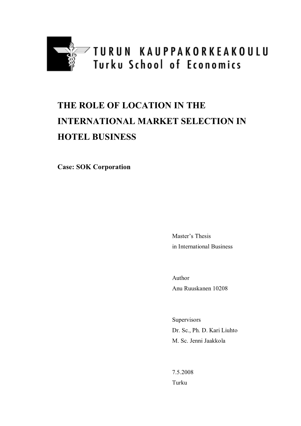 The Role of Location in the International Market Selection in Hotel Business