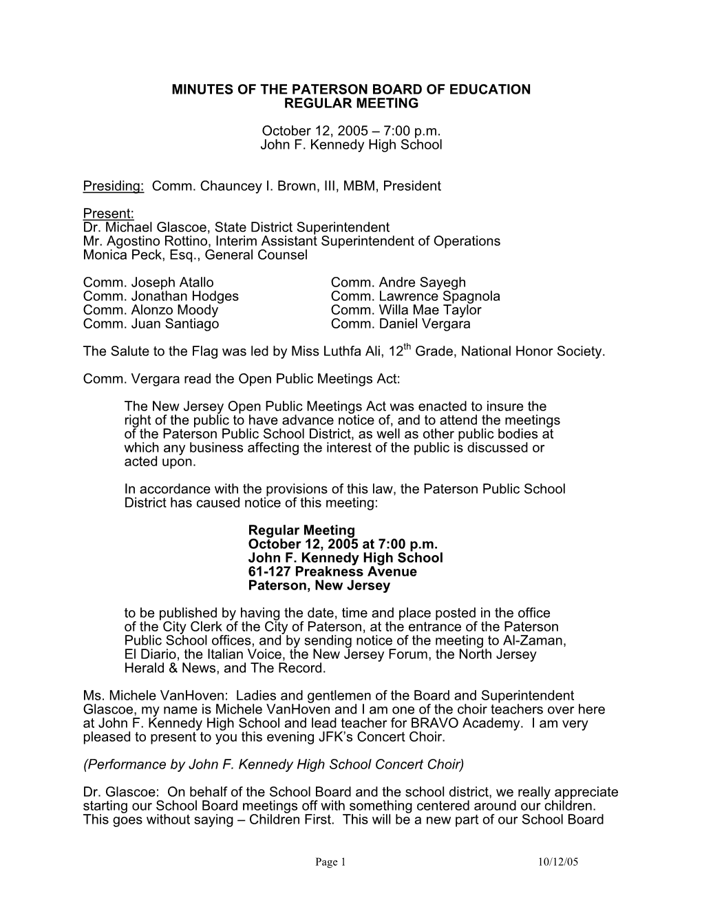 MINUTES of the PATERSON BOARD of EDUCATION REGULAR MEETING October 12, 2005 – 7:00 P.M. John F. Kennedy High School Presiding