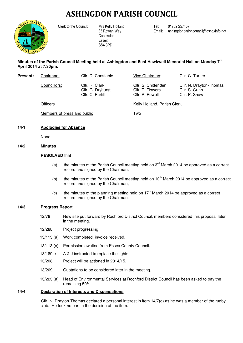 Minutes of the Parish Council Meeting Held at Ashingdon and East Hawkwell Memorial Hall on Monday 7 Th April 2014 at 7.30Pm