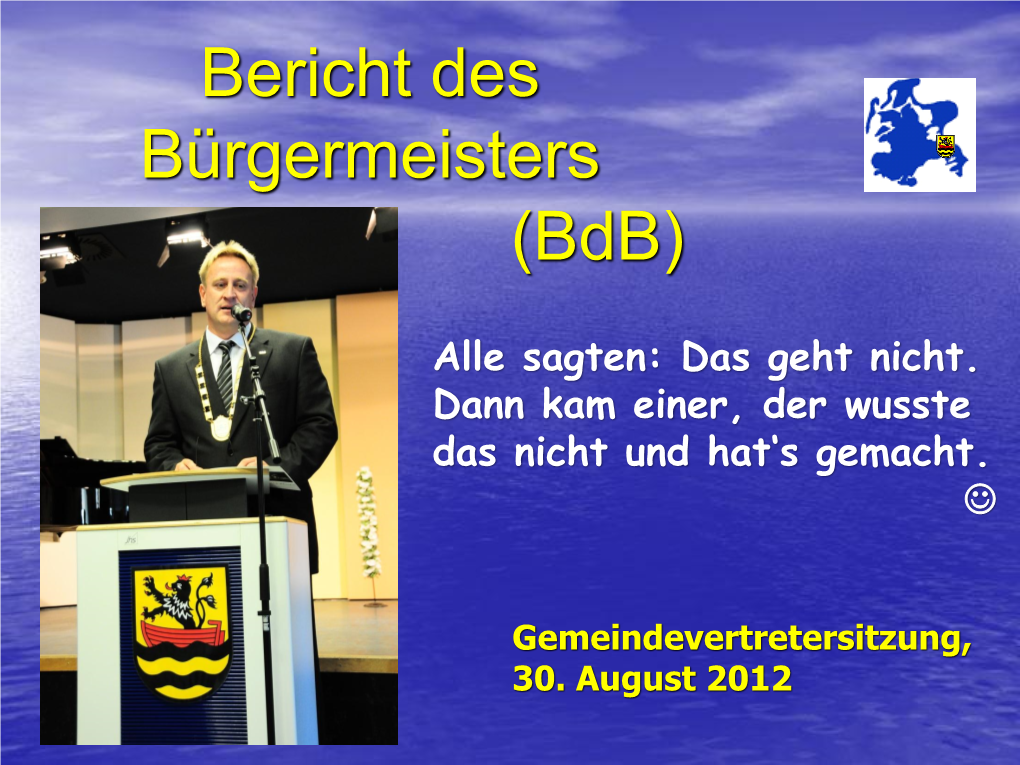 Bericht Des Bürgermeisters (Bdb)