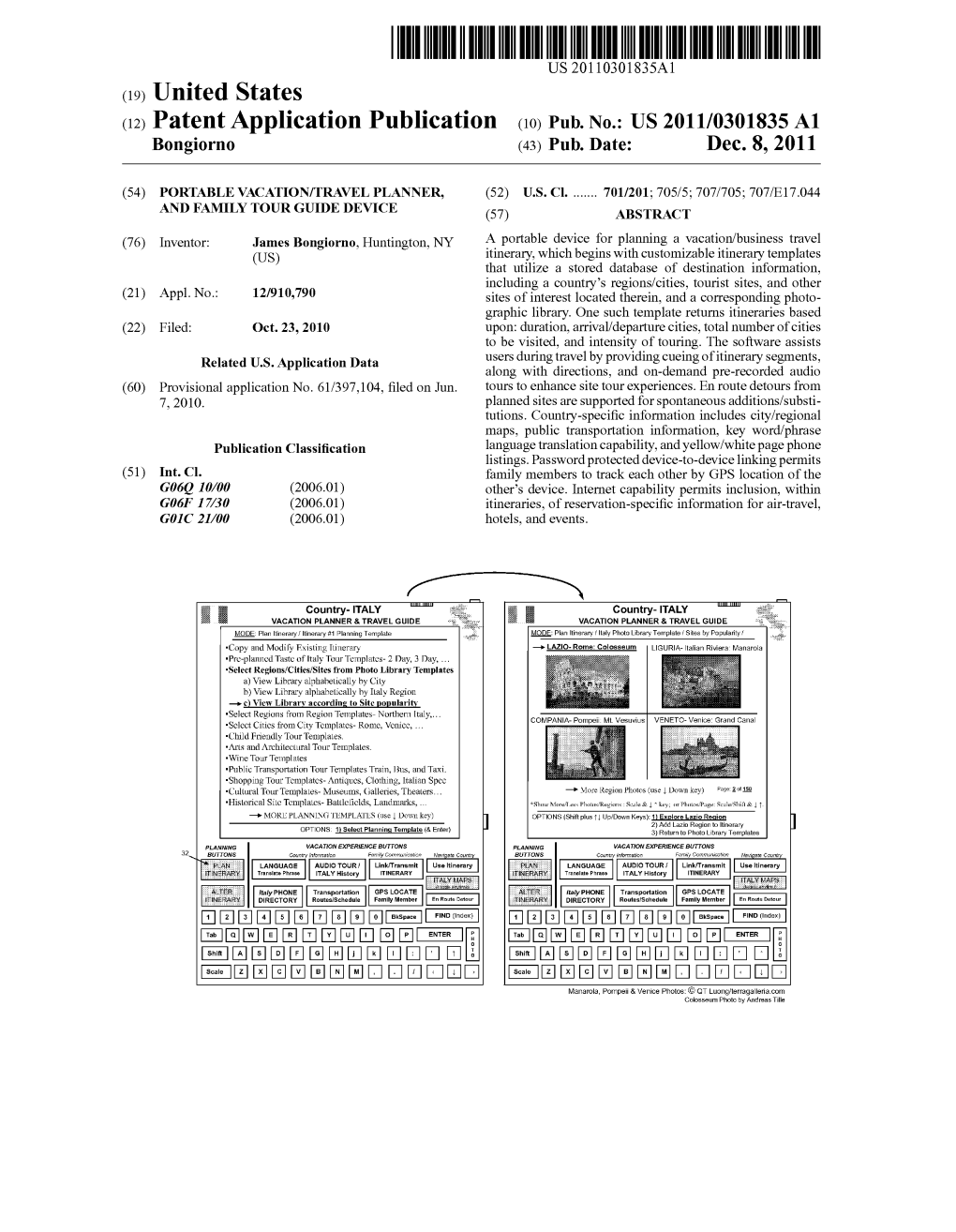 (12) Patent Application Publication (10) Pub. No.: US 2011/0301835 A1 Bongiorno (43) Pub