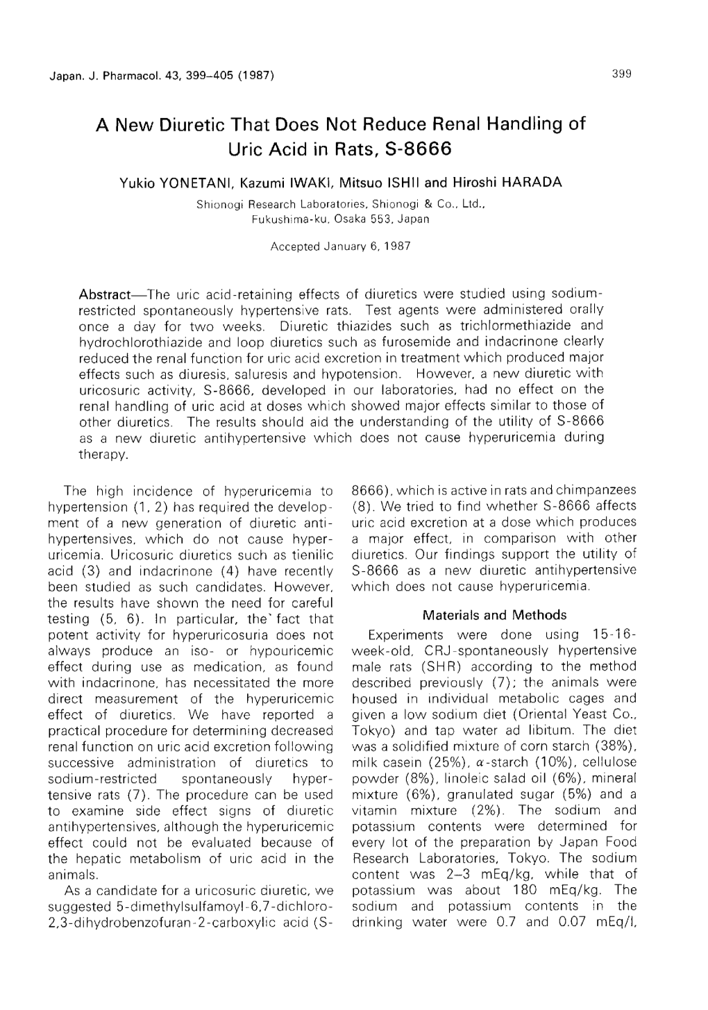 A New Diuretic That Does Not Reduce Renal Handling of Uric Acid in Rats, S-8666 Yukio YONETANI, Kazumi IWAKI, Mitsuo ISHII and H