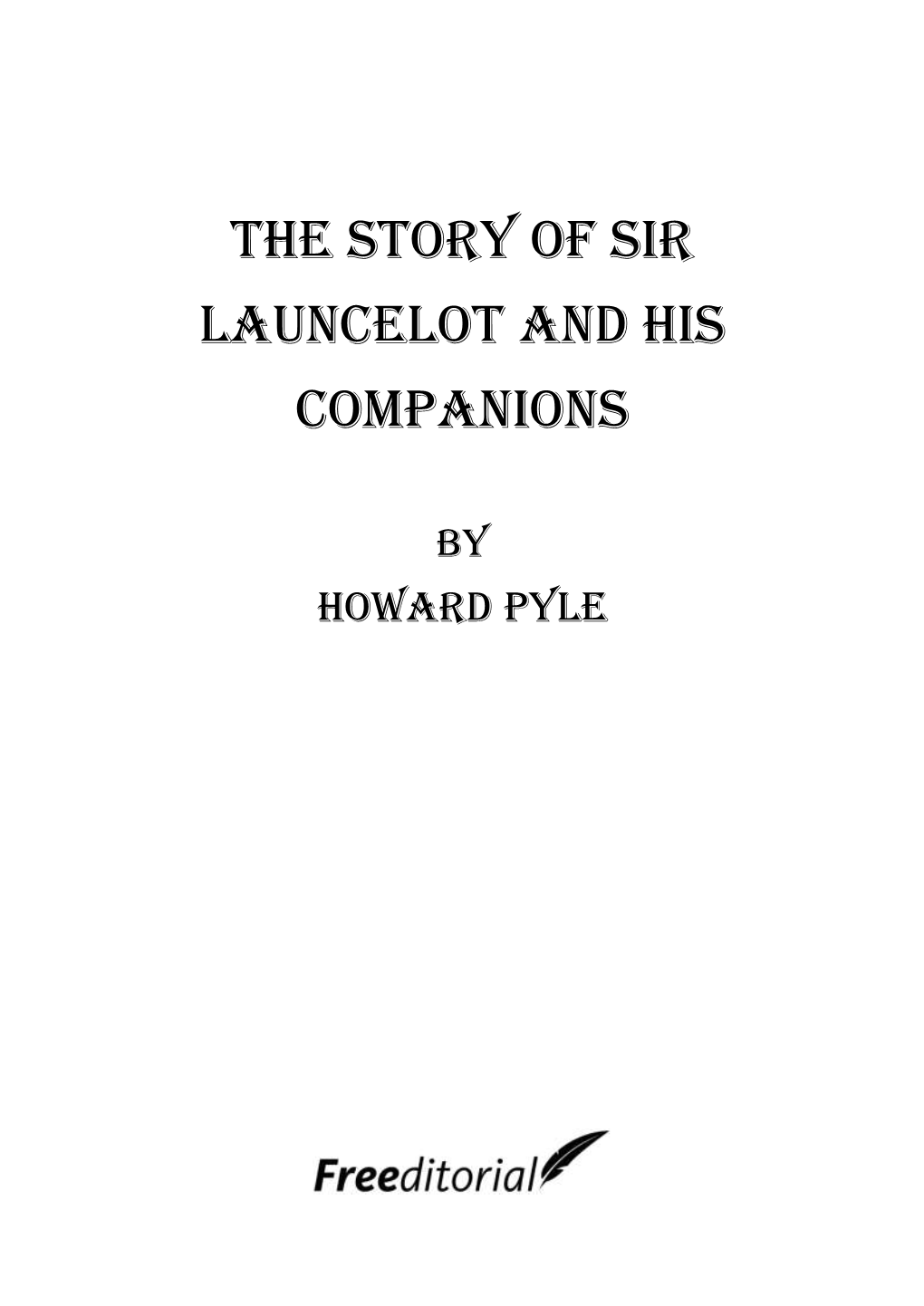 The Story of Sir Launcelot and His Companions