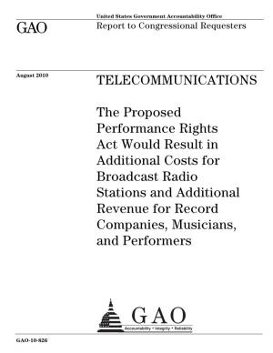 GAO-10-826 Telecommunications: the Proposed Performance Rights
