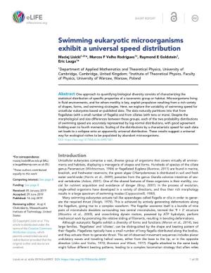 Swimming Eukaryotic Microorganisms Exhibit a Universal Speed Distribution Maciej Lisicki1,2†*, Marcos F Velho Rodrigues1†, Raymond E Goldstein1, Eric Lauga1*
