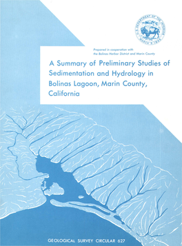 A Summary of Preliminary Studies of Sedimentation and Hydrology in Bolinas Lagoon, Marin County, California