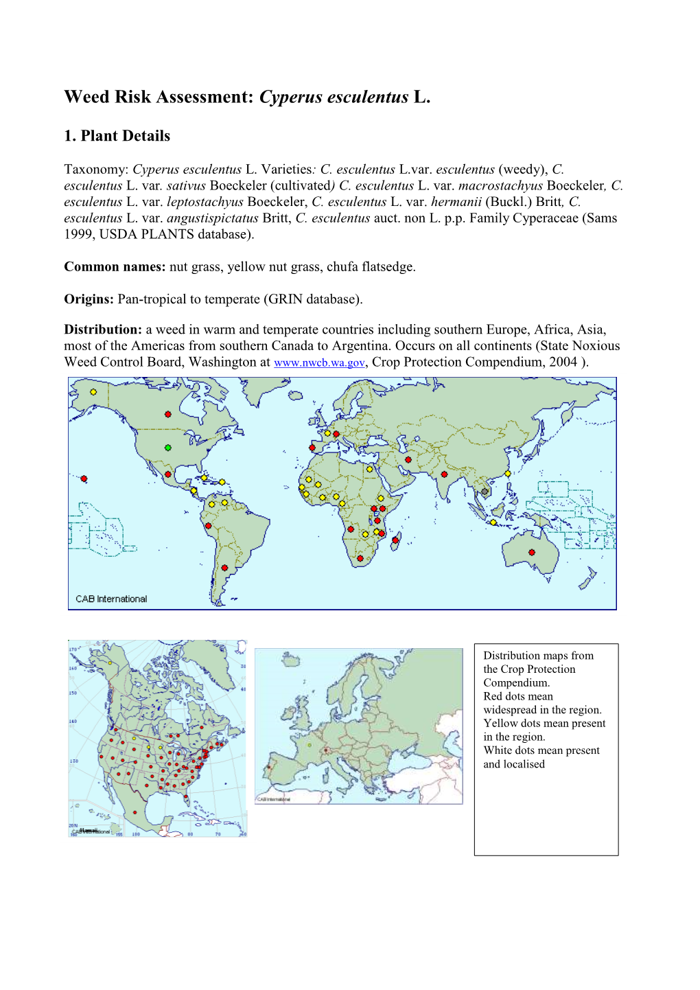 Weed Risk Assessment: Cyperus Esculentus L