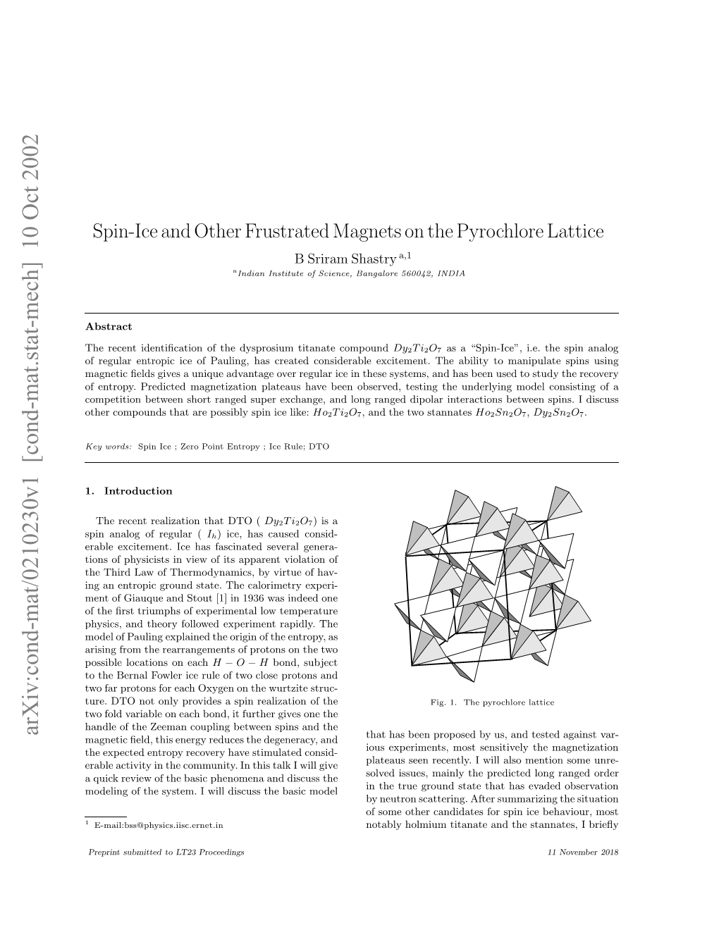 Spin-Ice and Other Frustrated Magnets on the Pyrochlore Lattice