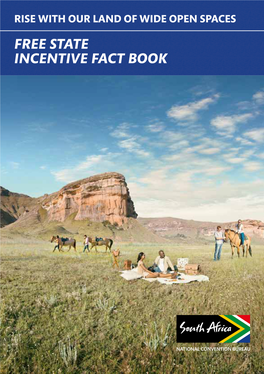 FREE STATE INCENTIVE FACT BOOK Clarens – Free State FREE STATE PROVINCE